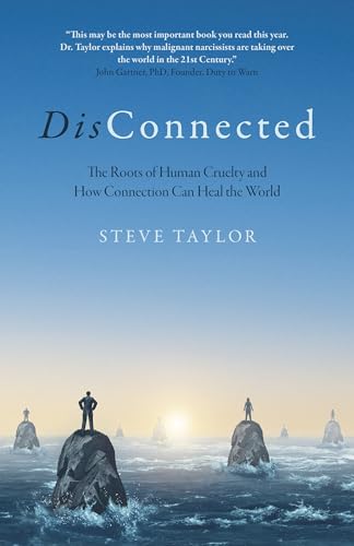 DisConnected: The Roots of Human Cruelty and How Connection Can Heal the World