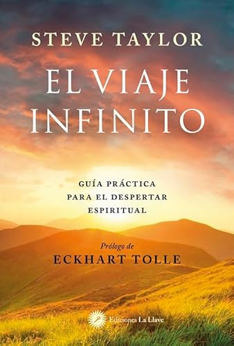 El viaje infinito: Una guía práctica para el despertar espiritual von La Llave.