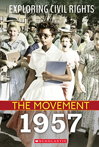 The Movement 1957 (Exploring Civil Rights) von C. Press/F. Watts Trade