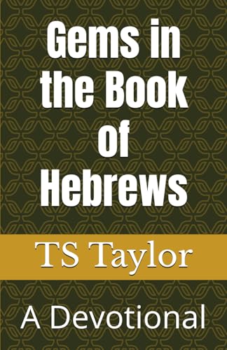 Gems in the Book of Hebrews: A Devotional von Movement Publishing