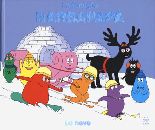 La neve. La famiglia Barbapapà. Ediz. a colori von Nord-Sud