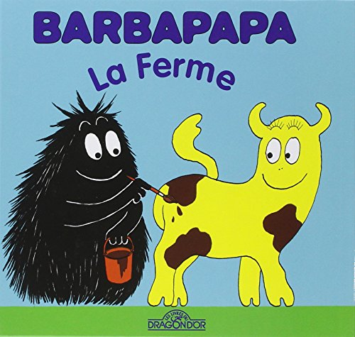 La petite bibliotheque de Barbapapa: La ferme