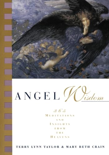 Angel Wisdom: 365 Meditations and Insights from the Heavens