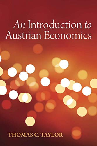 An Introduction to Austrian Economics von Ludwig von Mises Institute