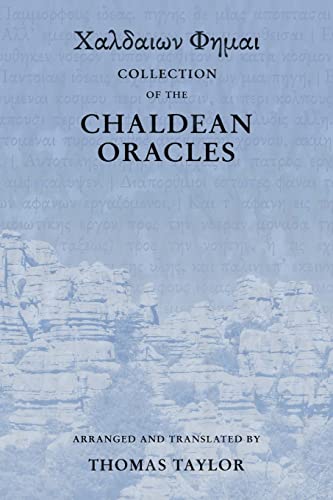 Collection of the Chaldean Oracles Collection of the Chaldean Oracles