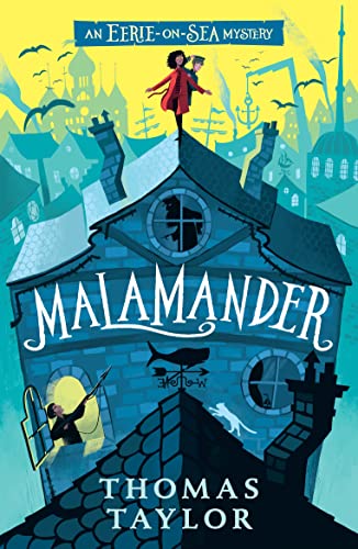 Malamander (An Eerie-on-Sea Mystery) von Walker Books