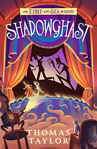 Shadowghast (An Eerie-on-Sea Mystery)