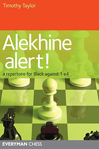 Alekhine Alert!: A repertoire for Black against 1 e4