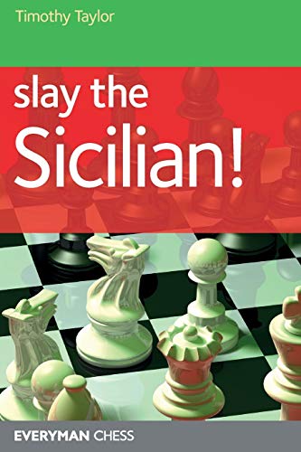 Slay the Sicilian! von Everyman Chess
