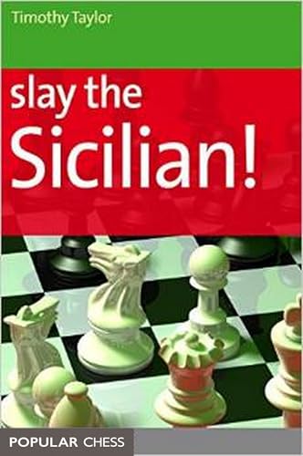 Slay the Sicilian! von Everyman Chess