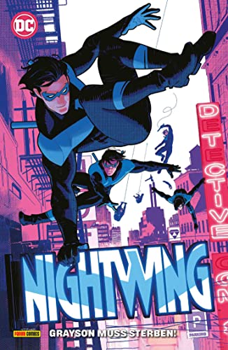Nightwing: Bd. 3 (3. Serie): Grayson muss sterben! von Panini Verlags GmbH