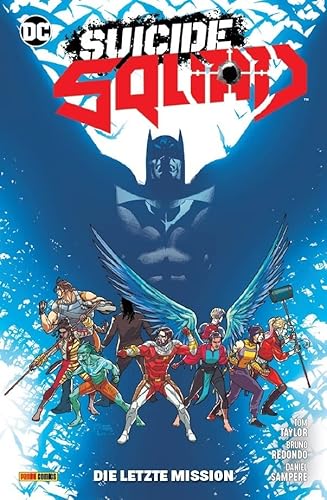 Suicide Squad: Bd. 2 (3. Serie): Die letzte Mission von Panini