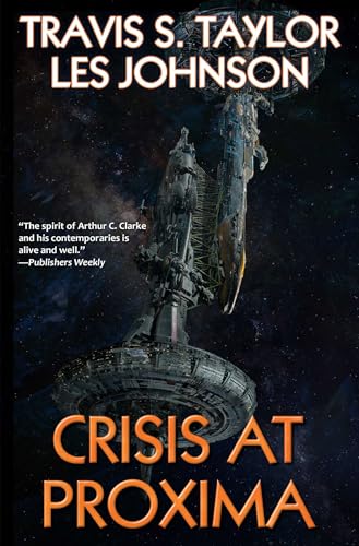 Crisis at Proxima (Volume 2) (Orion's Arm)