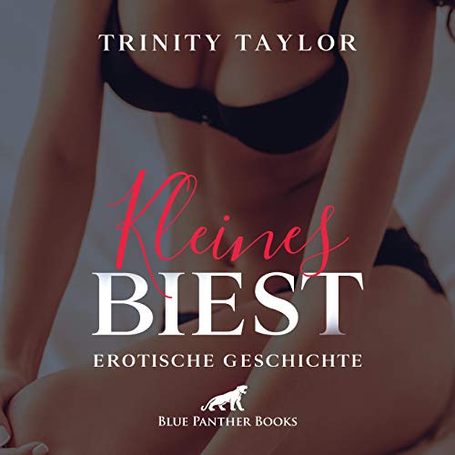 Kleines Biest | Erotik Audio Story | Erotisches Hörbuch Audio CD: Und auf einen Slip hat sie auch verzichtet ... Kleines Biest | Erotik Audio Story | Erotisches Hörbuch Audio CD: Und auf einen Slip hat sie auch verzichtet ...