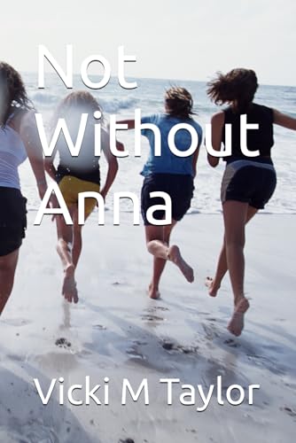 Not Without Anna von Independently published