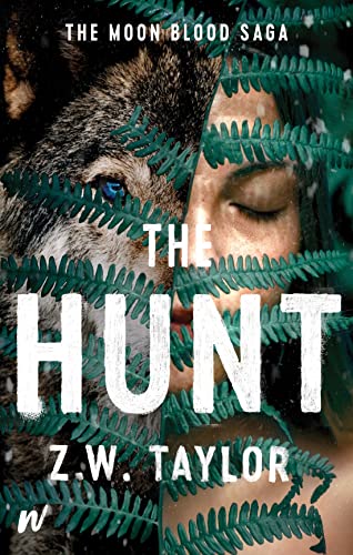 The Hunt (Moon Blood Saga, 2, Band 2) von Macmillan US