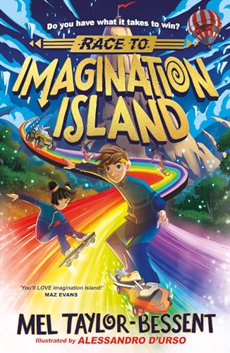 Race to Imagination Island: The thrilling new illustrated collectable fantasy action adventure book from the author of THE CHRISTMAS CARROLLS, perfect for kids aged 8-12