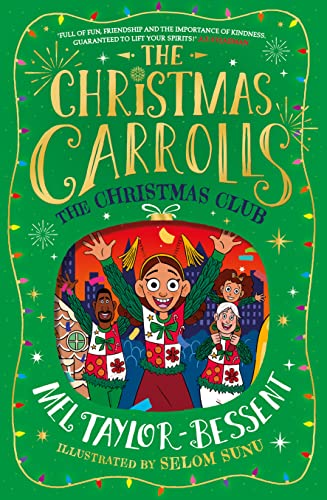 The Christmas Club: The most Christmassy family in the world hit New York! The perfect illustrated festive adventure for kids new for 2023, ideal for readers of 8+ (The Christmas Carrolls)