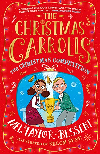 The Christmas Competition: The Christmas-crazy Carroll family is back - with added penguins! A perfect festive adventure, new for 2022, ideal for readers of 8+ (The Christmas Carrolls)