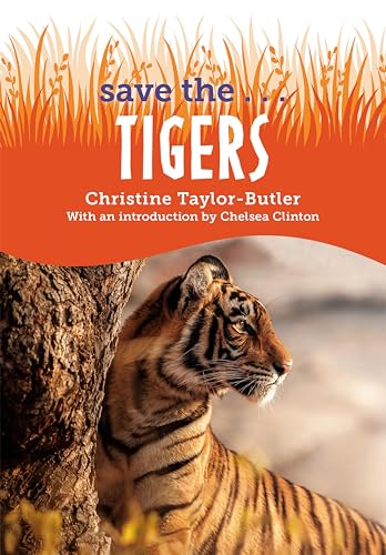 Save the...Tigers von Penguin Young Readers Group