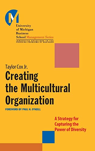 Creating the Multicultural Organization: A Strategy for Capturing the Power of Diversity (University of Michigan Business School Management Series) von Jossey-Bass