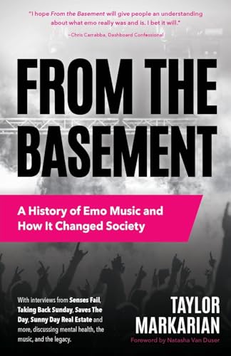 From the Basement: A History of Emo Music and How It Changed Society (Music History and Punk Rock Book, for Fans of Everybody Hurts, Smash!, and Nothing Feels Good) von MANGO