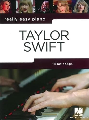 Really Easy Piano: Taylor Swift: Songbook für Klavier