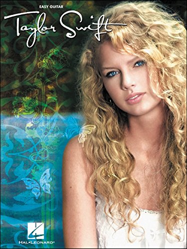 Taylor Swift Easy Guitar: Easy Guitar With Notes and Tab