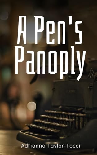 A Pen's Panoply