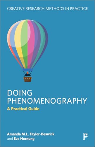 Doing Phenomenography: A Practical Guide (Creative Research Methods in Practice)