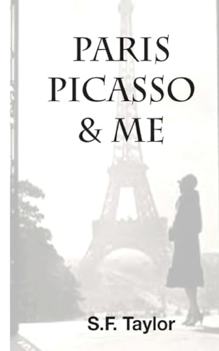 Paris, Picasso and Me von Southfield Writers/Coffeehouse