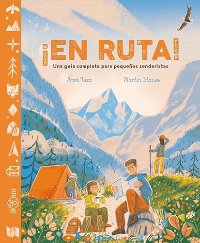 ¡En ruta!: Una guía completa para pequeños senderistas (Álbum ilustrado práctico) von Editorial Eccomi S.L.