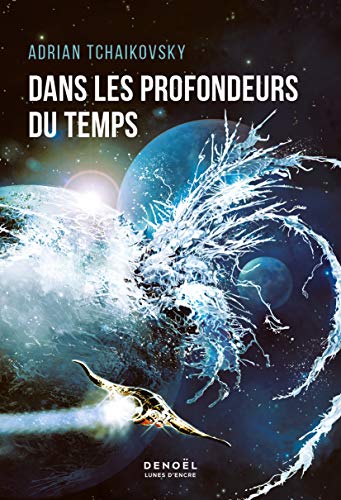 Dans les profondeurs du temps von DENOEL