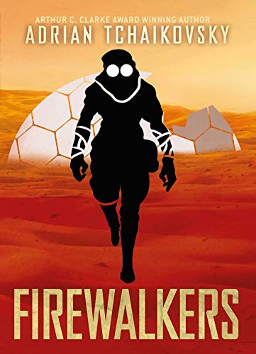 Firewalkers: Signed limited edition hardcover from Arthur C. Clarke award-winning author Adrian Tchaikovsky Firewalkers: Signed limited edition hardcover from Arthur C. Clarke award-winning author Adrian Tchaikovsky