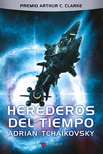 Herederos del tiempo (Alamut Serie Fantástica, Band 84) von Alamut
