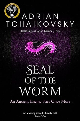 Seal of the Worm: Adrian Tchaikovsky (Shadows of the Apt, 10)