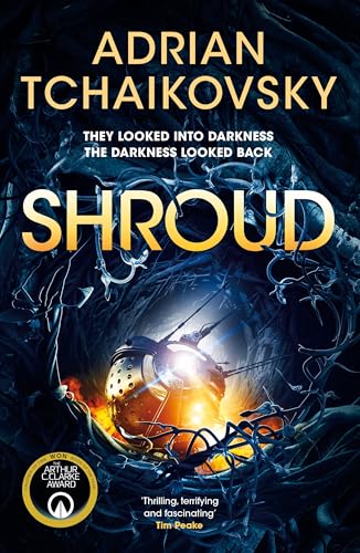 Shroud: A gripping first contact story from Arthur C. Clarke Award winner Adrian Tchaikovsky von Tor