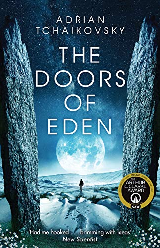 The Doors of Eden: An exhilarating voyage into extraordinary realities from a master of science fiction The Doors of Eden: An exhilarating voyage into extraordinary realities from a master of science fiction