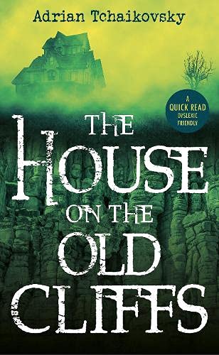 The House on the Old Cliffs (Dyslexic Friendly Quick Read)