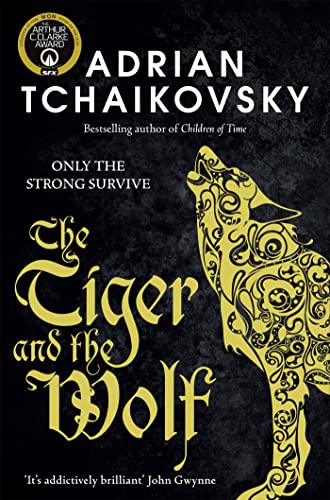 The Tiger and the Wolf: Epic shapeshifter fantasy from the award-winning master of SF/F (Echoes of the Fall, 1) von Tor