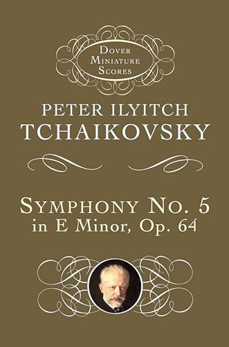 Tchaikovsky Symphony No.5 In E Minor, Op.64 (Dover Miniature Scores: Orchestral) von Dover Publications