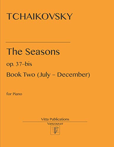 Tchaikovsky. The Seasons.: op. 37–bis Part Two