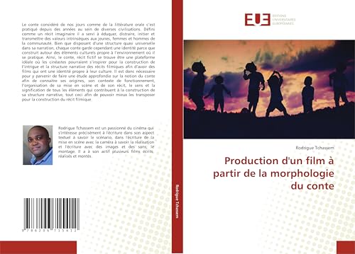 Production d'un film à partir de la morphologie du conte von Éditions universitaires européennes