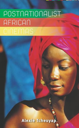 Postnationalist African Cinemas von Manchester University Press