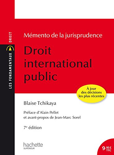 Les Fondamentaux - Mémento de la jurisprudence Droit International Public: Memento de la jurisprudence von Hachette
