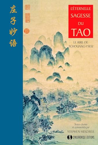 L'Éternelle Sagesse du Tao: Le rire de Tchouang-tseu von SYNCHRONIQUE