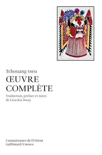 L'oeuvre complète de Tchouang-tseu von GALLIMARD