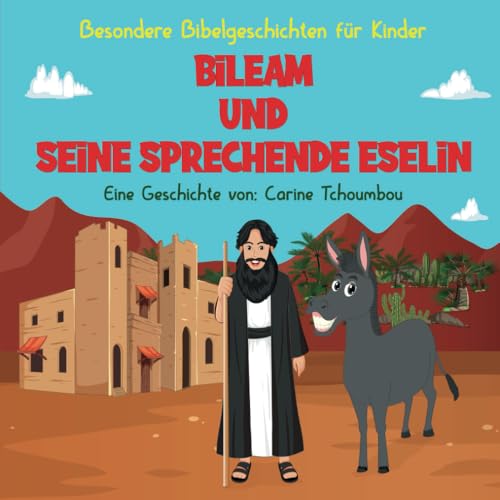 Bileam und seine sprechende Eselin Bileam und seine sprechende Eselin von mvb