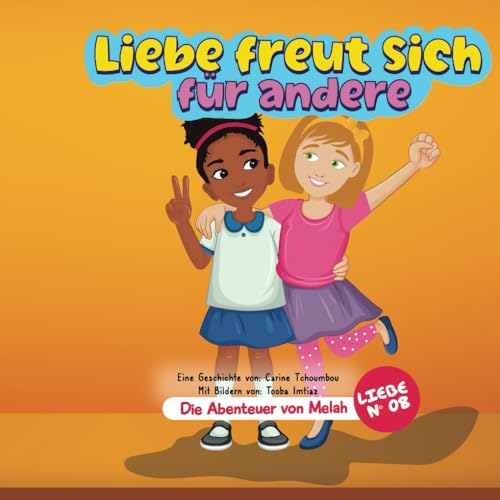 Die Abenteuer von Melah: Liebe freut sich für andere