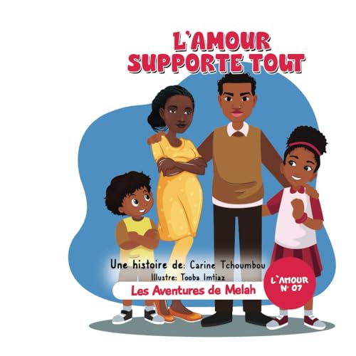 Les aventures of Melah: L’amour supporte tout Les aventures of Melah: L’amour supporte tout